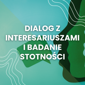 Doradztwo dialog z interesariuszami i badanie istotności